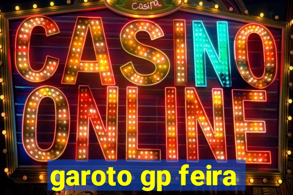 garoto gp feira